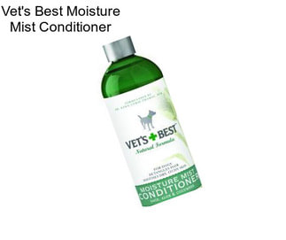 Vet\'s Best Moisture Mist Conditioner