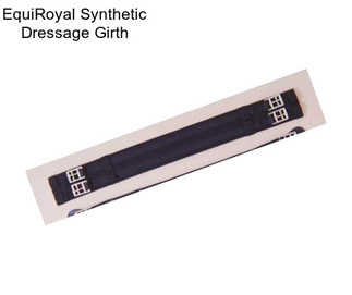 EquiRoyal Synthetic Dressage Girth