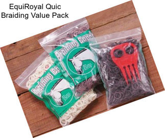 EquiRoyal Quic Braiding Value Pack