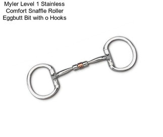 Myler Level 1 Stainless Comfort Snaffle Roller Eggbutt Bit with o Hooks