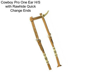 Cowboy Pro One Ear H/S with Rawhide Quick Change Ends