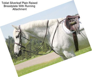 Toklat Silverleaf Plain Raised Breastplate With Running Attachment