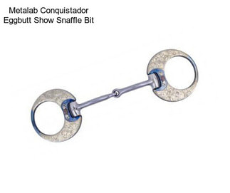 Metalab Conquistador Eggbutt Show Snaffle Bit