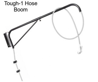 Tough-1 Hose Boom