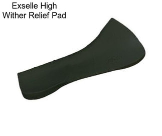 Exselle High Wither Relief Pad