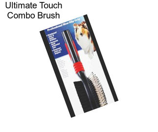 Ultimate Touch Combo Brush