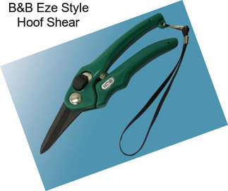 B&B Eze Style Hoof Shear