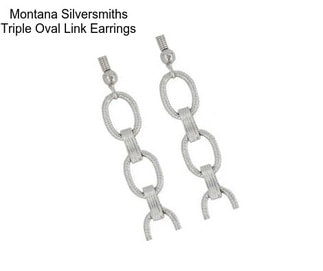 Montana Silversmiths Triple Oval Link Earrings