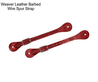 Weaver Leather Barbed Wire Spur Strap
