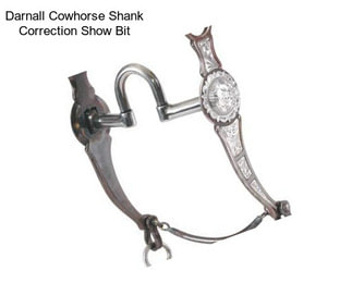 Darnall Cowhorse Shank Correction Show Bit