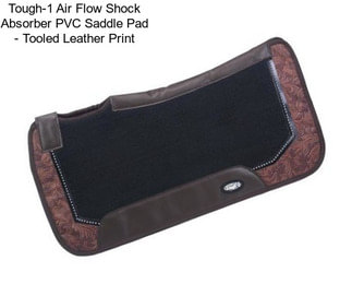 Tough-1 Air Flow Shock Absorber PVC Saddle Pad - Tooled Leather Print