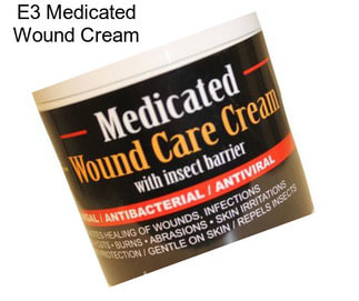 E3 Medicated Wound Cream