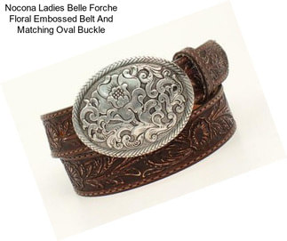 Nocona Ladies Belle Forche Floral Embossed Belt And Matching Oval Buckle