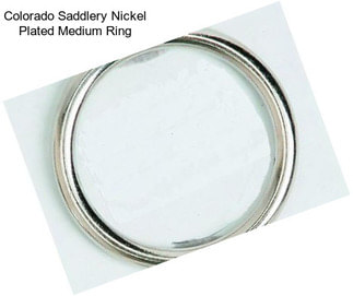 Colorado Saddlery Nickel Plated Medium Ring