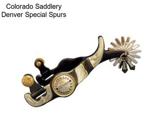 Colorado Saddlery Denver Special Spurs