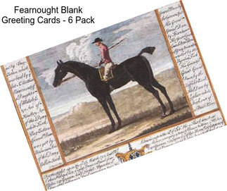 Fearnought Blank Greeting Cards - 6 Pack