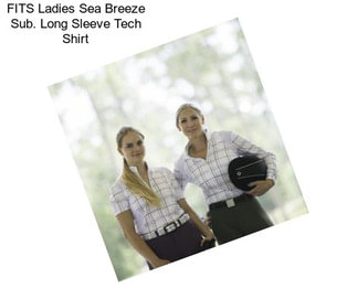 FITS Ladies Sea Breeze Sub. Long Sleeve Tech Shirt