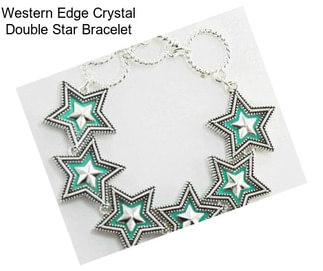 Western Edge Crystal Double Star Bracelet