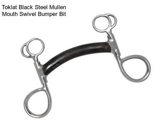 Toklat Black Steel Mullen Mouth Swivel Bumper Bit