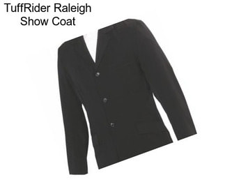 TuffRider Raleigh Show Coat