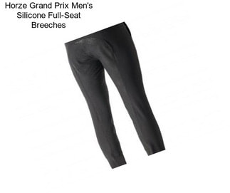 Horze Grand Prix Men\'s Silicone Full-Seat Breeches