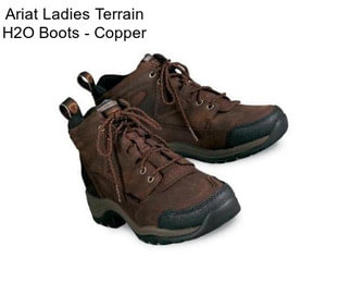 Ariat Ladies Terrain H2O Boots - Copper