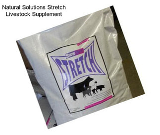 Natural Solutions Stretch Livestock Supplement