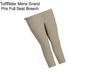 TuffRider Mens Grand Prix Full Seat Breech