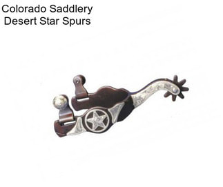 Colorado Saddlery Desert Star Spurs