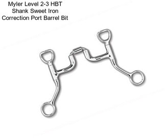 Myler Level 2-3 HBT Shank Sweet Iron Correction Port Barrel Bit