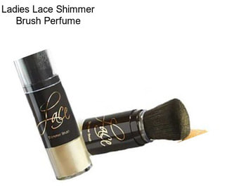 Ladies Lace Shimmer Brush Perfume