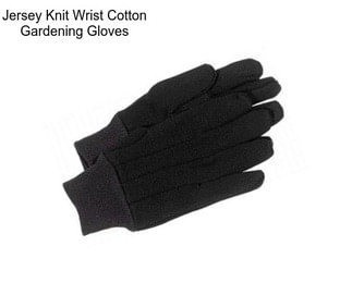 Jersey Knit Wrist Cotton Gardening Gloves