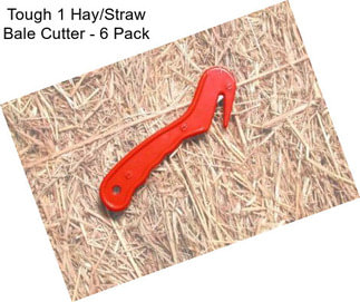 Tough 1 Hay/Straw Bale Cutter - 6 Pack
