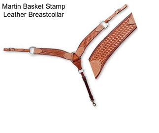 Martin Basket Stamp Leather Breastcollar