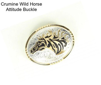 Crumine Wild Horse Attitude Buckle