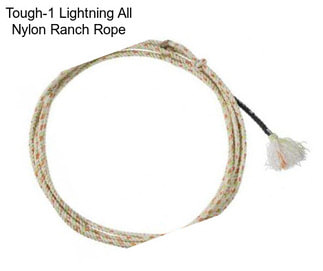 Tough-1 Lightning All Nylon Ranch Rope
