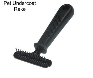 Pet Undercoat Rake