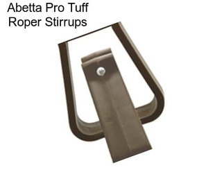 Abetta Pro Tuff Roper Stirrups