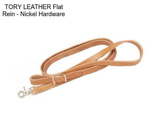 TORY LEATHER Flat Rein - Nickel Hardware