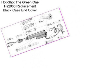 Hot-Shot The Green One Hs2000 Replacement Black Case End Cover