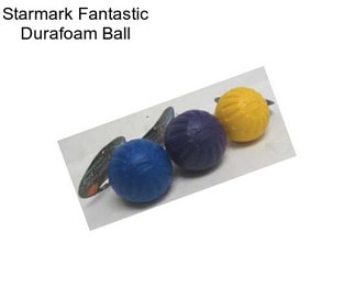 Starmark Fantastic Durafoam Ball