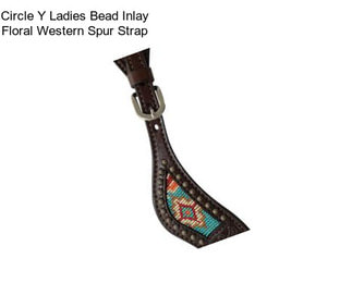 Circle Y Ladies Bead Inlay Floral Western Spur Strap