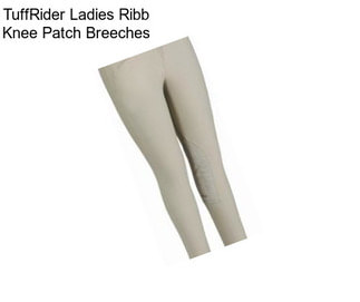 TuffRider Ladies Ribb Knee Patch Breeches