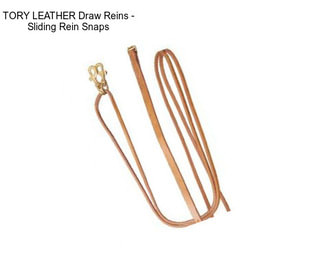 TORY LEATHER Draw Reins - Sliding Rein Snaps