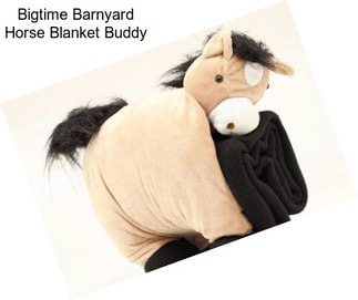 Bigtime Barnyard Horse Blanket Buddy