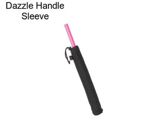 Dazzle Handle Sleeve