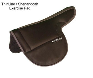 ThinLine / Shenandoah Exercise Pad