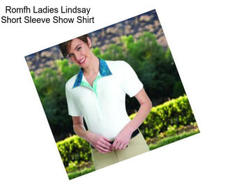 Romfh Ladies Lindsay Short Sleeve Show Shirt