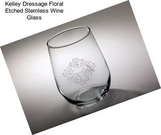 Kelley Dressage Floral Etched Stemless Wine Glass