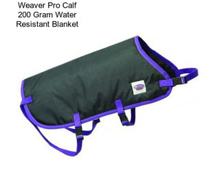 Weaver Pro Calf 200 Gram Water Resistant Blanket